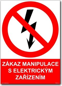 Zkaz manipulace s elektrickm zazenm - Bezpenostn tabulka 00246